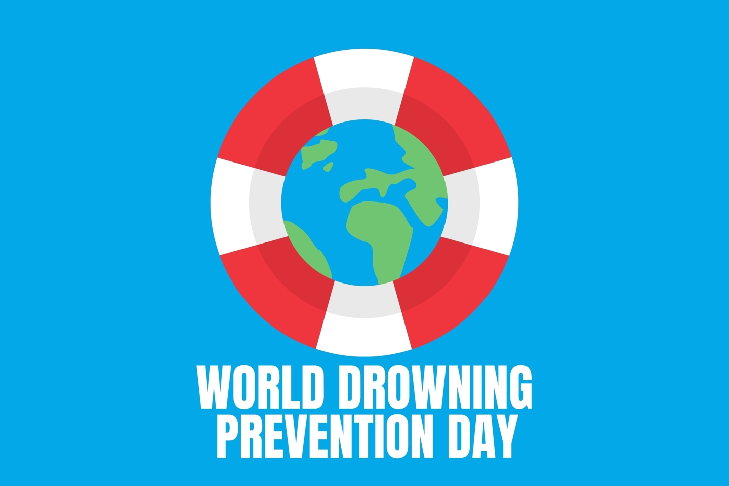 Graphic of the world with a floatation ring around it and the words World Drowning Prevention Day underneath on a blue background